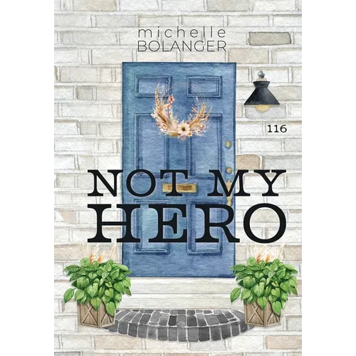 Not My Hero