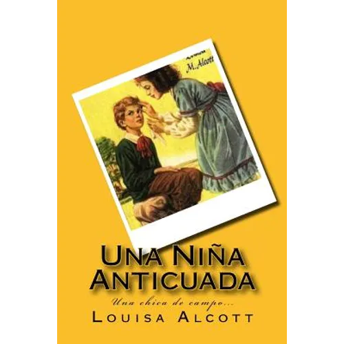 Una Niña Anticuada (Spanish) Edition