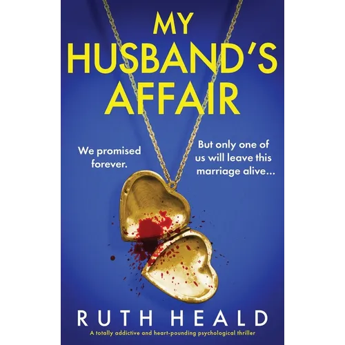 My Husband's Affair: A totally addictive and heart-pounding psychological thriller