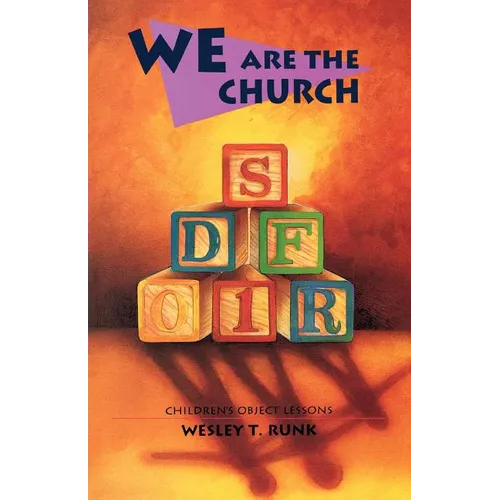 We Are The Church: Children's Object Lessons