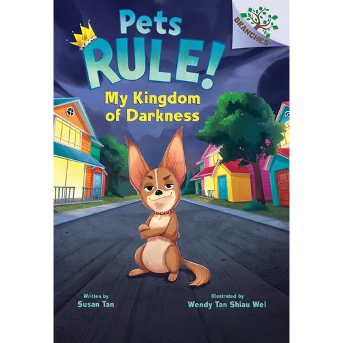 My Kingdom of Darkness: A Branches Book (Pets Rule! #1)