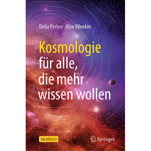 Kosmologie Für Alle, Die Mehr Wissen Wollen