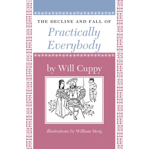 The Decline and Fall of Practically Everybody
