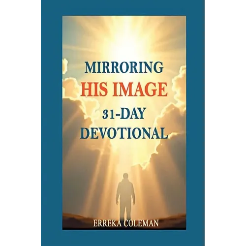 Mirroring His Image 31-Day Devotional