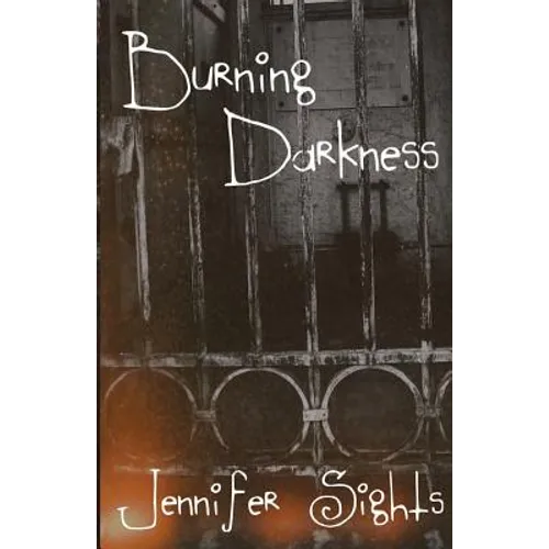 Burning Darkness