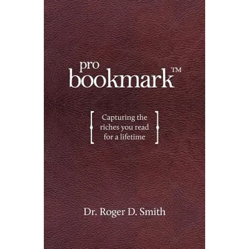 ProBookmark: Capturing the riches you read for a lifetime
