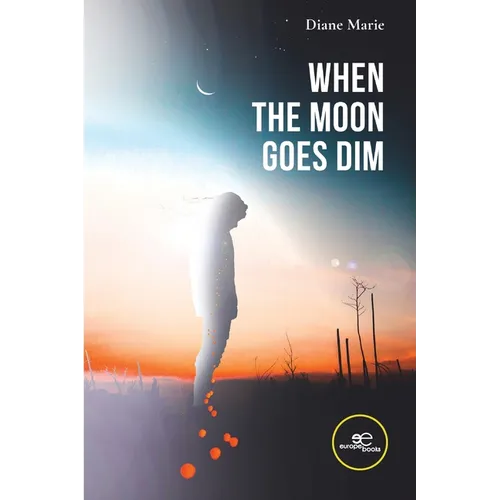 When the Moon Goes Dim