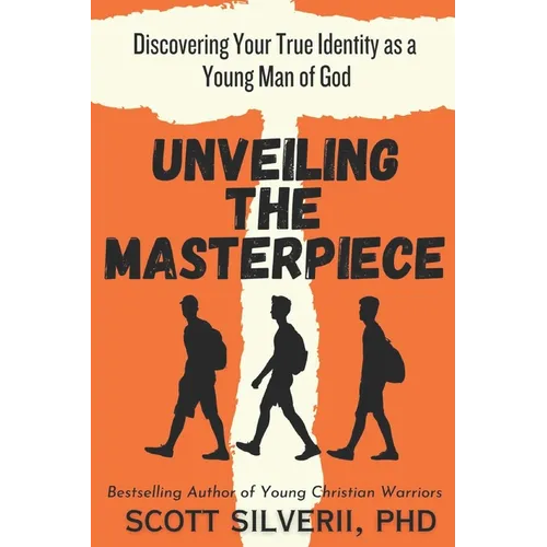 Unveiling the Masterpiece: Discovering Your True Identity as a Young Man of God