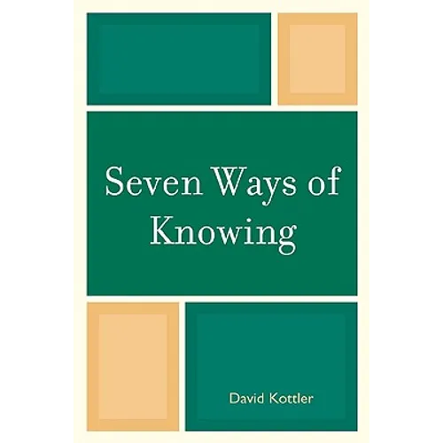 Seven Ways of Knowing
