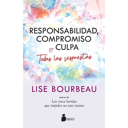 Responsabilidad, Compromiso Y Culpa