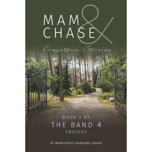 Mam and Chase - Forgotten Stories