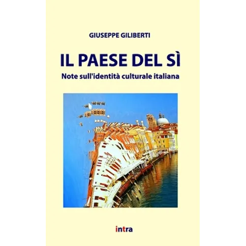 Il Paese del sì: Note sull'identità culturale italiana