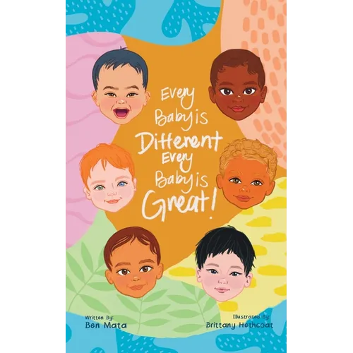 Every Baby is Different, Every Baby is Great!