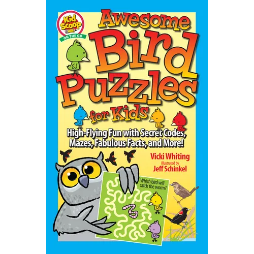 Awesome Bird Puzzles for Kids: Secret Codes, Mazes, Fabulous Facts, and More!