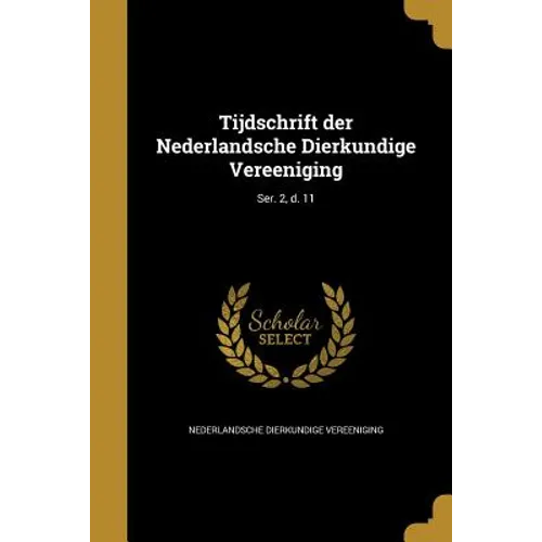 Tijdschrift der Nederlandsche Dierkundige Vereeniging; Ser. 2, d. 11