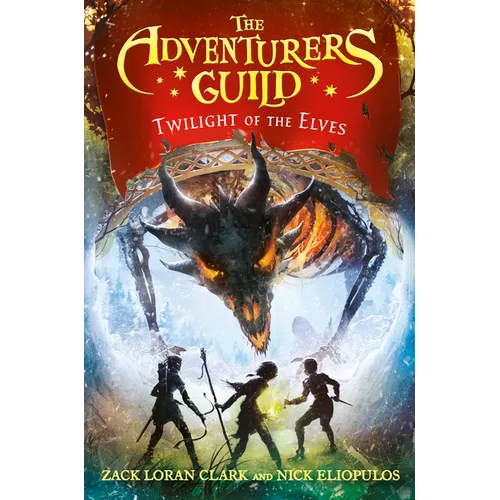 The Adventurers Guild: Twilight of the Elves
