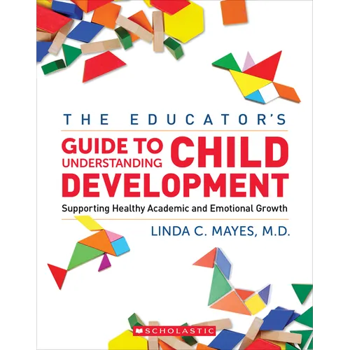 The Educator's Guide to Understanding Child Development
