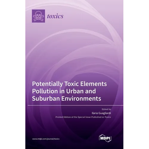 Potentially Toxic Elements Pollution in Urban and Suburban Environments