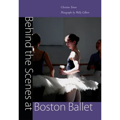 Behind the Scenes at Boston Ballet