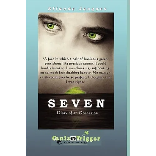 Seven - Diary of an Obsession