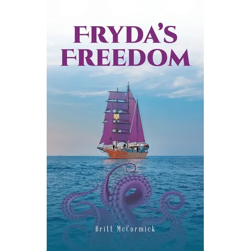 Fryda's Freedom