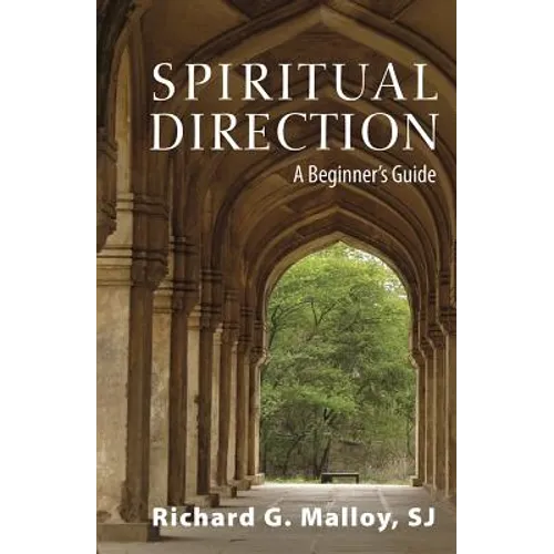 Spiritual Direction: A Beginner's Guide
