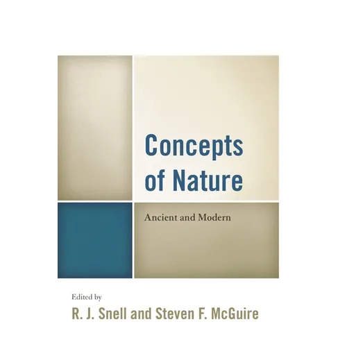 Concepts of Nature: Ancient and Modern
