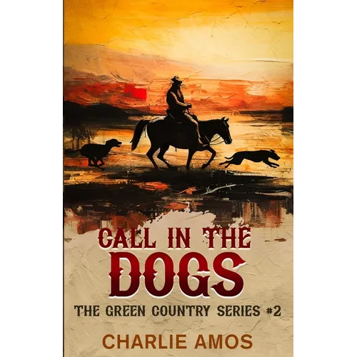 Call in the Dogs