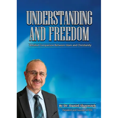 Understanding and Freedom: Detailed Comparison Between Islam and Christianity