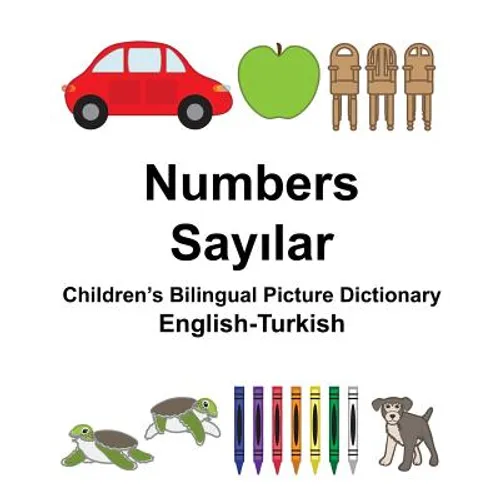 English-Turkish Numbers Children's Bilingual Picture Dictionary