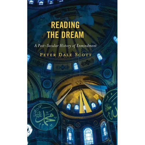 Reading the Dream: A Post-Secular History of Enmindment