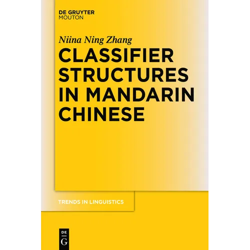 Classifier Structures in Mandarin Chinese