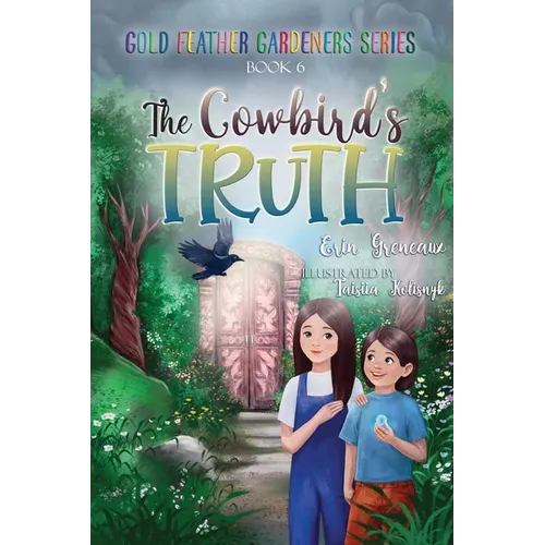 The Cowbird's Truth