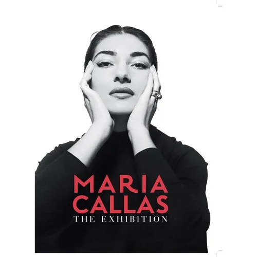 Maria Callas: The Exhibition