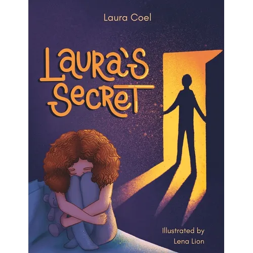 Laura's Secret: Some secrets should never be kept