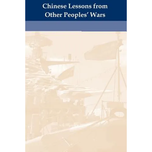 Chinese Lessons from Other Peoples' Wars
