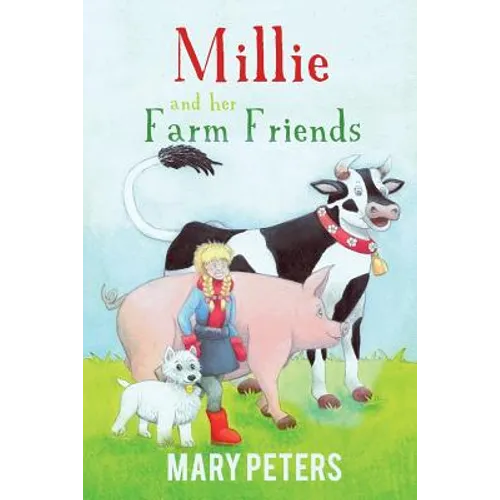 Millie and her Farm Friends