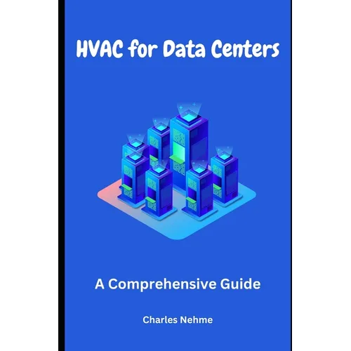 HVAC for Data Centers: A Comprehensive Guide