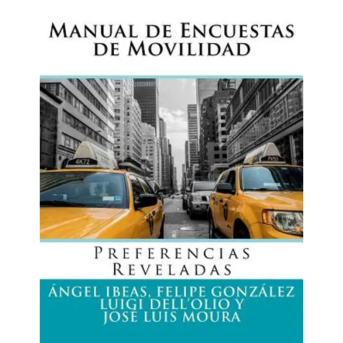 Manual de Encuestas de Movilidad: Preferencias Reveladas
