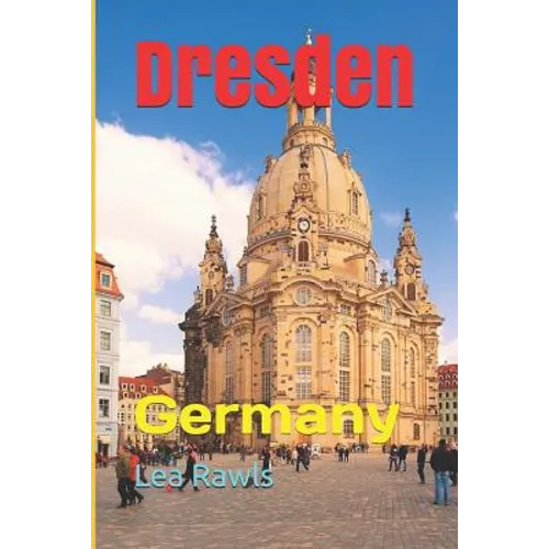 Dresden: Germany