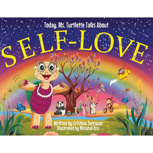 Today, Ms. Turtlette Talks About SELF-LOVE