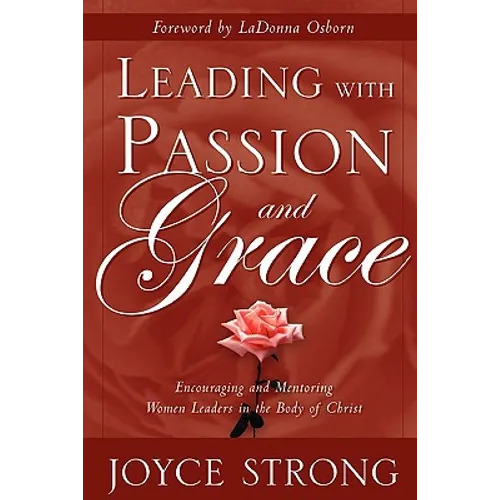 Leading with Passion and Grace