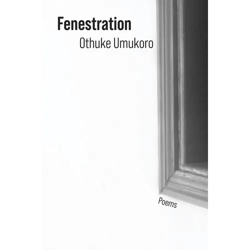 Fenestration: Poems