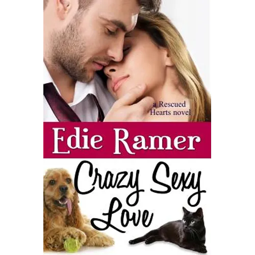 Crazy Sexy Love