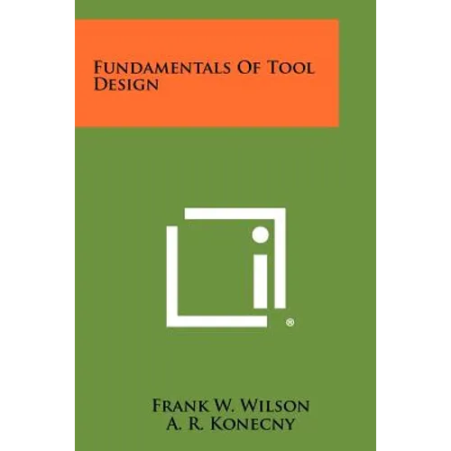 Fundamentals Of Tool Design