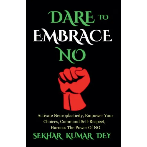 Dare To Embrace No