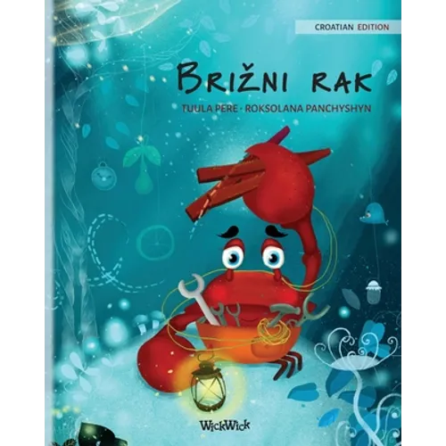 Brizni rak (Croatian Edition of "The Caring Crab")