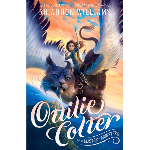 Ottilie Colter and the Master of Monsters: Volume 2