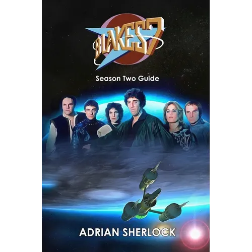 Blake's 7 Season Two Guide