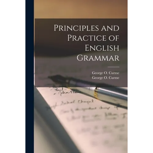 Principles and Practice of English Grammar
